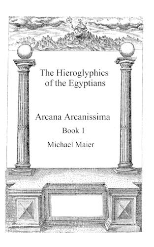 The Hieroglyphics of the Egyptians