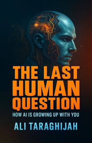The Last Human Question