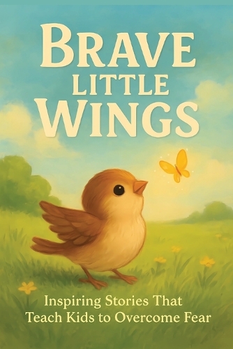Brave Little Wings