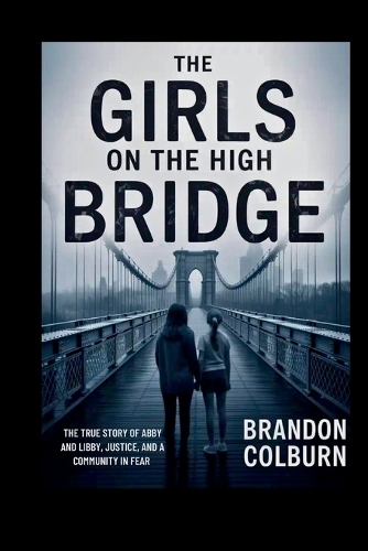 The Girls On The High Bridge
