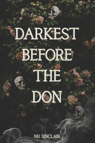 Darkest Before The Don