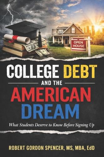College Debt and the American Dream