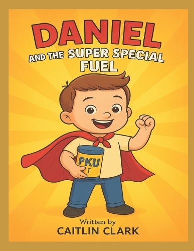Daniel and the Super Special Fuel