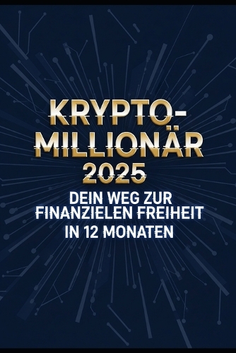 Krypto-Millionär 2025