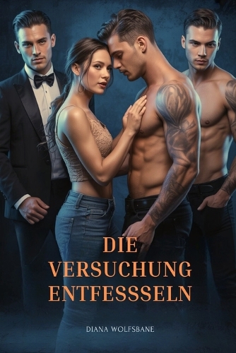 Die Versuchung Entfessseln