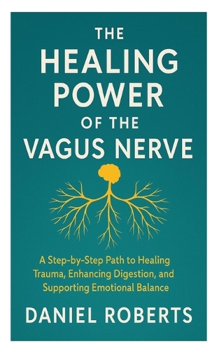 The Healing Power of the Vagus Nerve