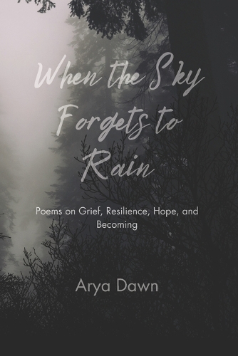 When the Sky Forgets to Rain