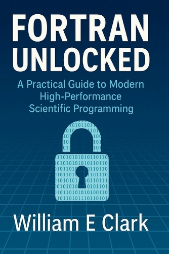 Fortran Unlocked