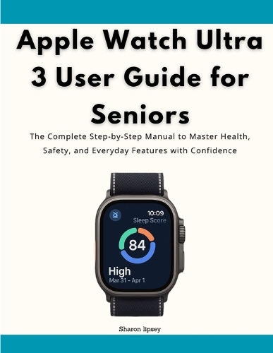 Apple Watch Ultra 3 User Guide for Seniors