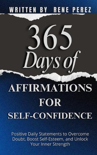 365 Days of Affirmations for Self-Confidence