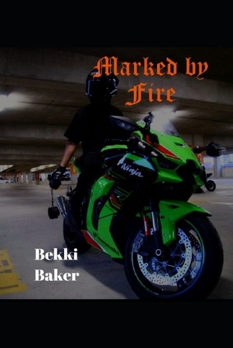Marked by Fire