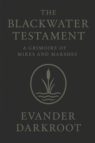 The Blackwater Testament