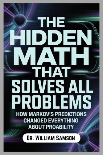 The Hidden Math That Solves All Problems