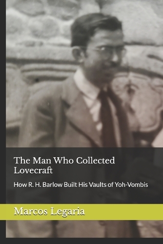 The Man Who Collected Lovecraft