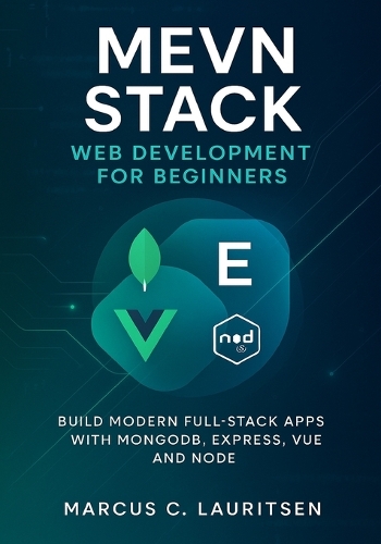 MEVN Stack Web Development for Beginners