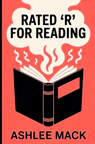 Rated 'R' for Reading
