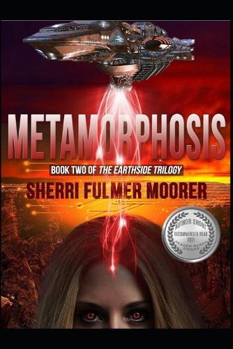 Metamorphosis, Book Two of The Earthside Trilogy