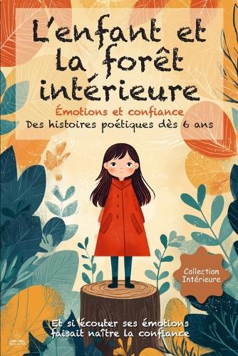 L'enfant et la forêt intérieure