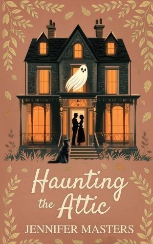Haunting the Attic