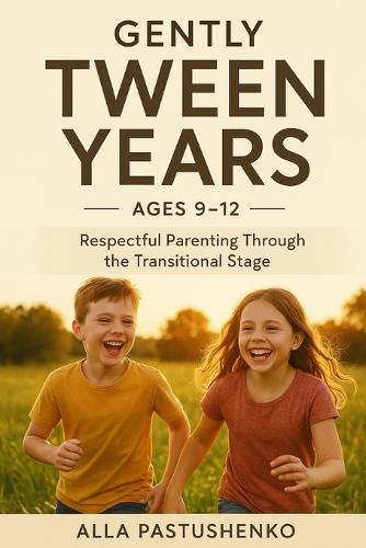 Gently Tween Years