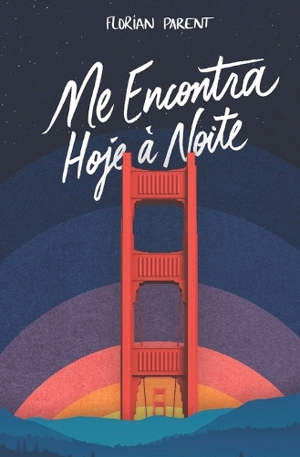 Me Encontra Hoje à Noite (O sonho de Lior e Julian)
