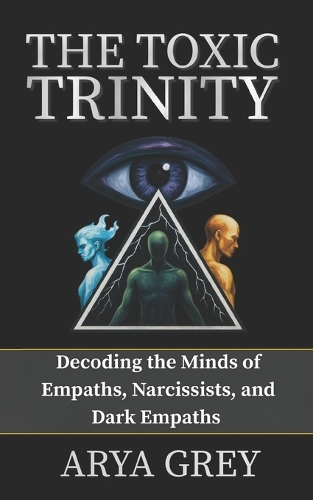 The Toxic Trinity