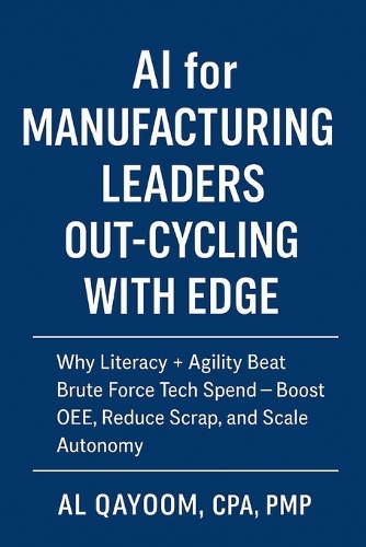 AI for Manufacturing Leaders