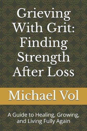 Grieving With Grit