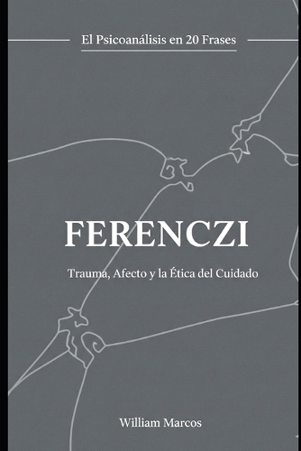 Ferenczi en 20 frases