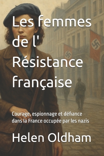 Les femmes de l' Résistance française