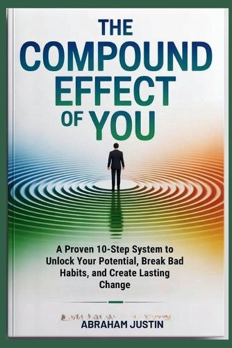 The Compound Effect of You