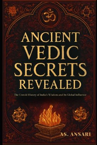Ancient Vedic Secrets Revealed