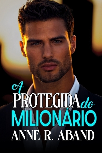 A Protegida do Milionário