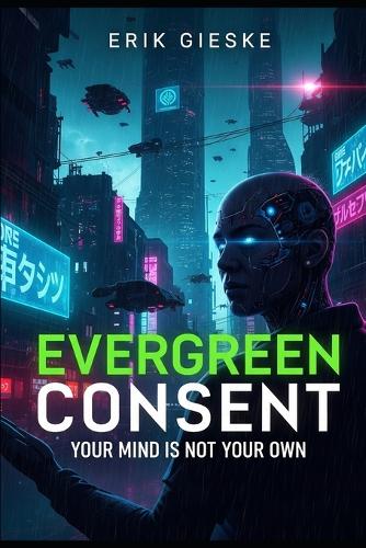 Evergreen Consent