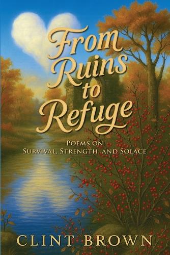 From Ruins To Refuge