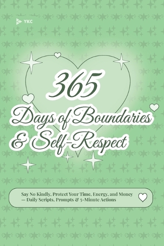 365 Days of Boundaries & Self-Respect
