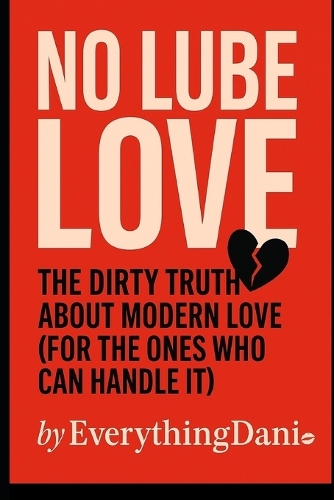 No Lube Love