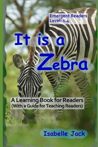 It is a Zebra