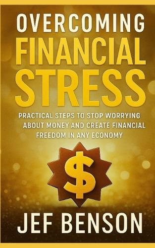 Overcoming Financial Stress