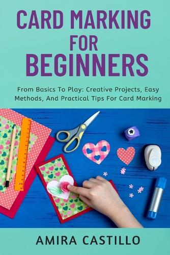 Card Marking Practical Guide