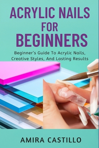 Acrylic Nails for Beginners