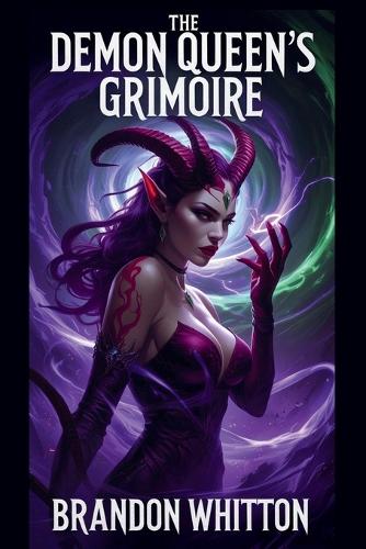 The Demon Queen's Grimoire