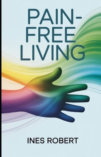 Pain-Free Living