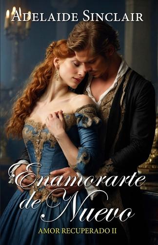 Enamorarte de nuevo