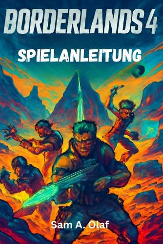 BORDERLANDS 4 Spielanleitung