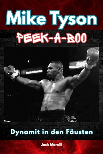 Mike Tyson Peek-a-boo