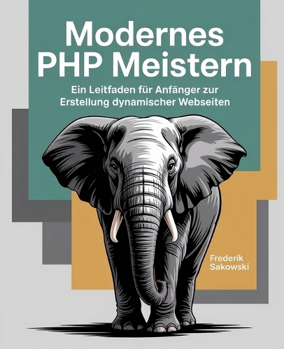 Modernes PHP meistern