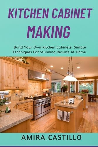 Kitchen Cabinet Making