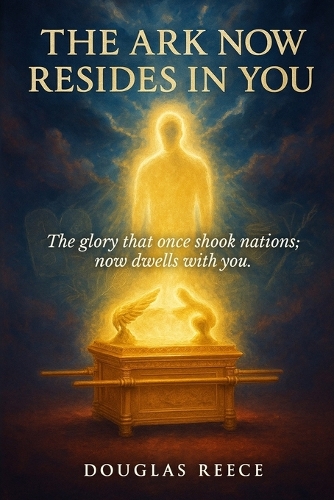 The Ark Now Resides in You