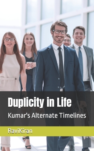 Duplicity in Life